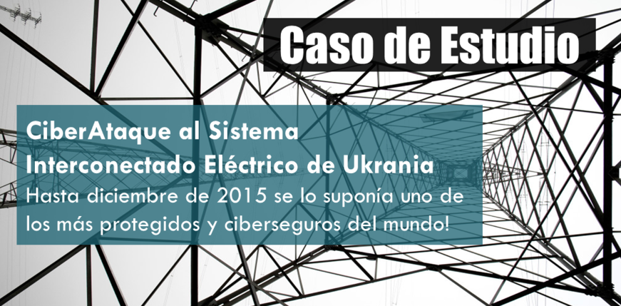 Estudo de Caso: Hacking da Rede de Distribuição de Eletricidade no oeste da Ucrânia em 23 de dezembro de 2015 1