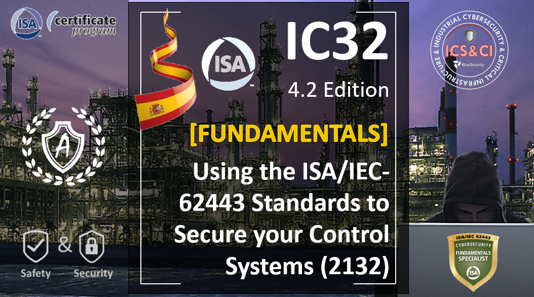 Curso IC32: Empleando el Estándar ISA/IEC-62443 para Proteger a los Sistemas de Control, Español (ID#73081)