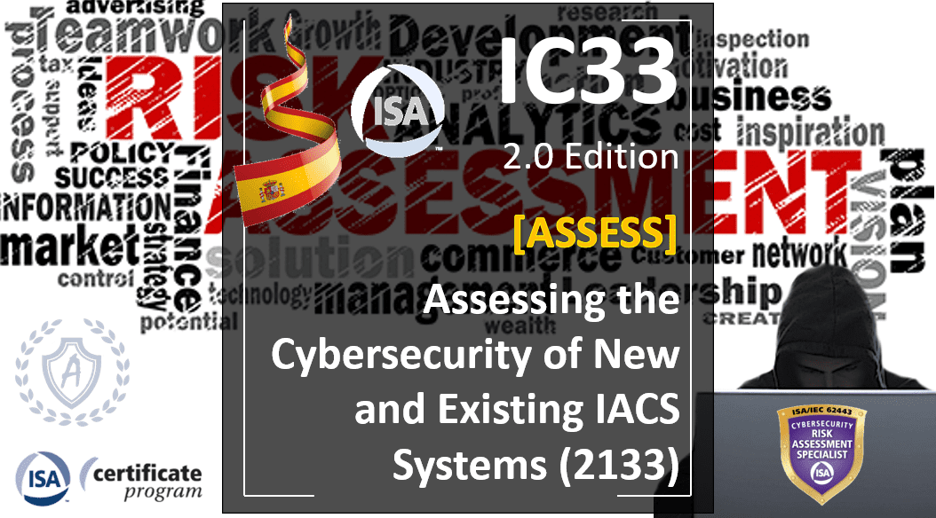 Curso IC33: Análisis de Vulnerabilidades y Evaluación de Riesgos Cibernéticos en Sistemas Industriales Nuevos y Existentes, Español (ID#73830)