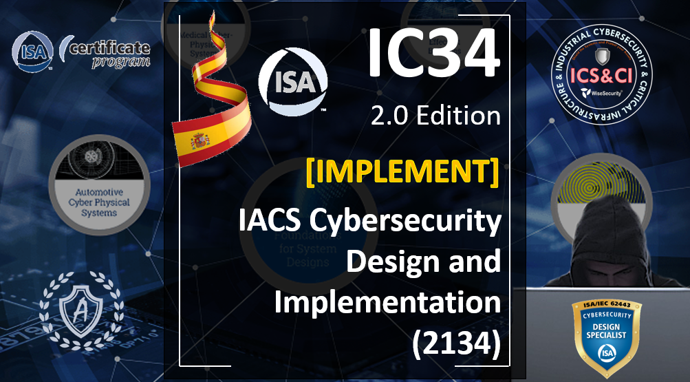 Curso IC34: Diseño e Implementación de Ciberseguridad en Sistemas Industriales Nuevos y Existentes, Español (ID#73832)