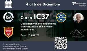 IC37: Operación y Mantenimiento de Ciberseguridad en Sistemas Industriales, español (ID#54176)