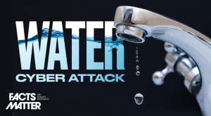 FBI Warns: Chinese Hackers Are Preparing to Wreak Havoc on US Water System | Facts Matter