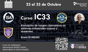 IC33: Evaluación de Riesgos Cibernéticos en Sistemas Industriales Nuevos y Existentes, español (ID#55202)