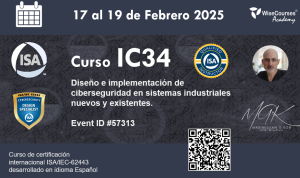 IC34: Diseño e Implementación de Ciberseguridad en Sistemas Industriales Nuevos y Existentes, español (ID#57313)